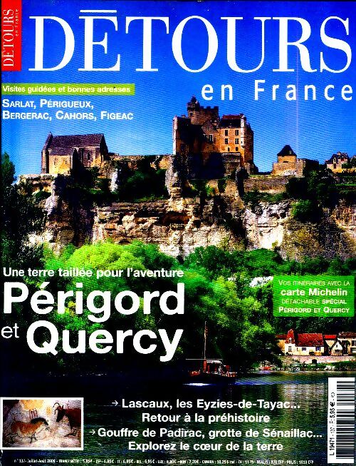 Détours en France n°137 : Périgord et Quercy - Collectif - Livre