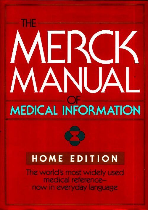 The merck manual of médical information. Home edition - Collectif - Livre
