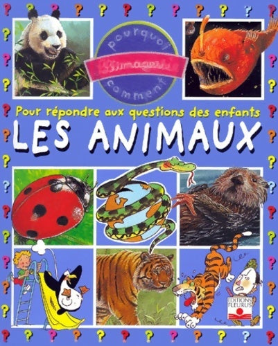 Les animaux. Pour répondre aux questions des enfants - Emmanuelle Paroissien - Livre