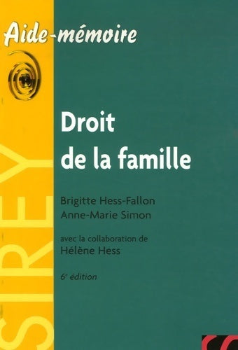 Droit de la famille - Brigitte Hess-Fallon - Livre