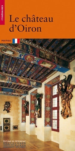 Le château d'Oiron - Collectif - Livre