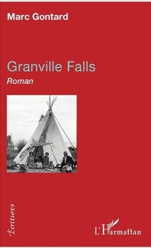 Granville falls - Marc Gontard - Livre