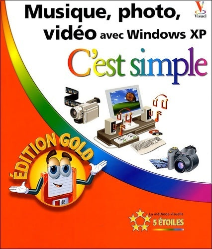 Musique, photo, vidéo avec Windows XP - MaranGraphics - Livre