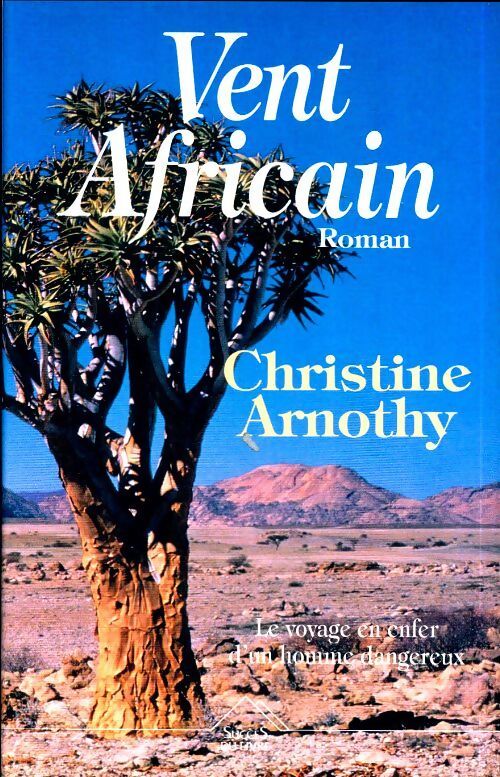 Vent africain - Christine Arnothy - Livre