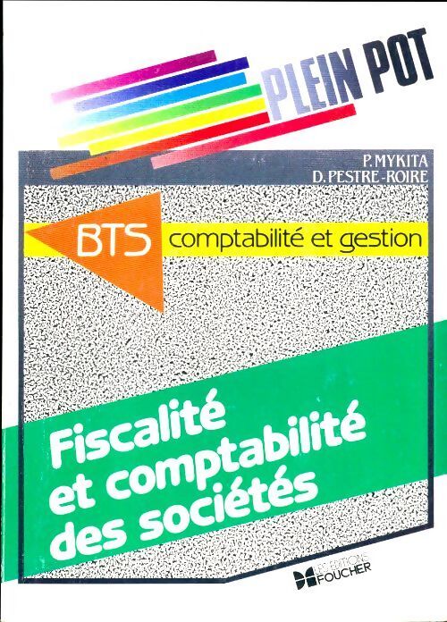 Fiscalité et comptabilité des sociétés BTS - Patrick Mykita - Livre