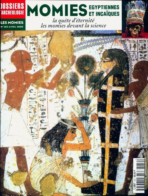 Les dossiers d'archéologie n°252 : Momies égyptiennes et incaïques - Collectif - Livre