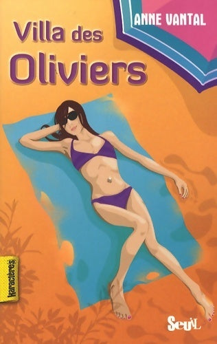 Villa des oliviers - Anne Vantal - Livre