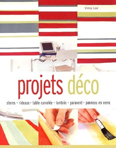 Projets déco - Vinny Lee - Livre