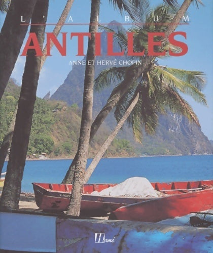 Les Antilles - Hervé Chopin - Livre
