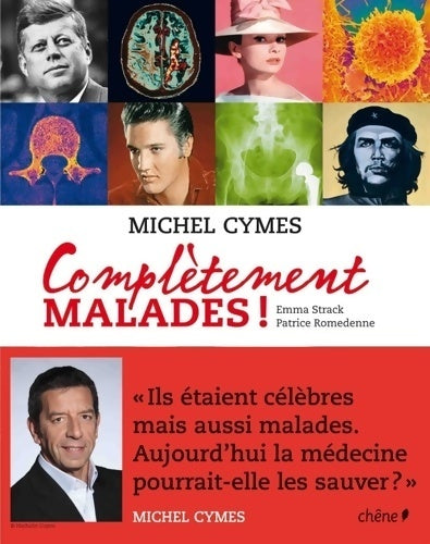 Complètement malades ! - Michel Cymes - Livre