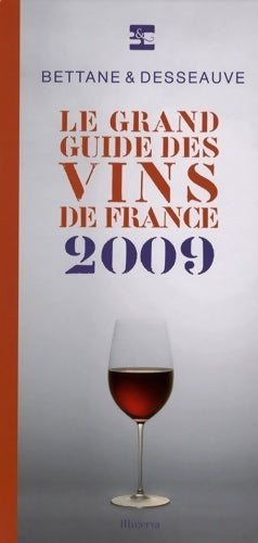 Le grand guide des vins de France 2009 - Michel Bettane - Livre