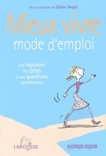Mieux vivre, mode d'emploi - Collectif - Livre