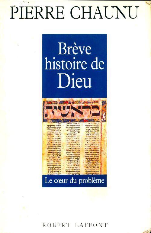 Breve histoire de Dieu - Pierre Chaunu - Livre