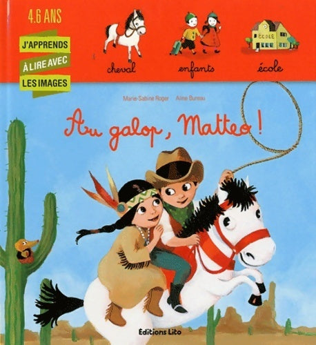 Au galop, Matteo ! - Marie-Sabine Roger - Livre