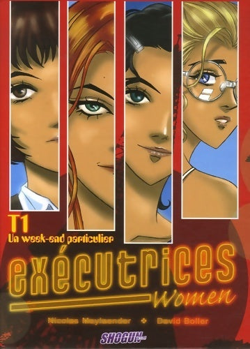 Executrices women Tome I : Un week-end particulier - Nicolas Meylaender - Livre
