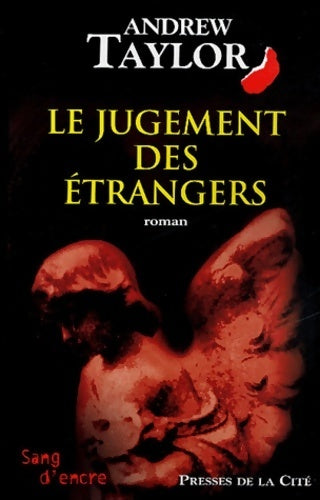 Le jugement des étrangers - Andrew Taylor - Livre