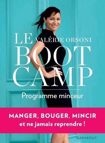 Le bootcamp programme minceur - Valérie Orsoni - Livre