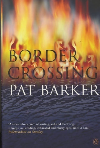 Border crossing - Pat Barker - Livre