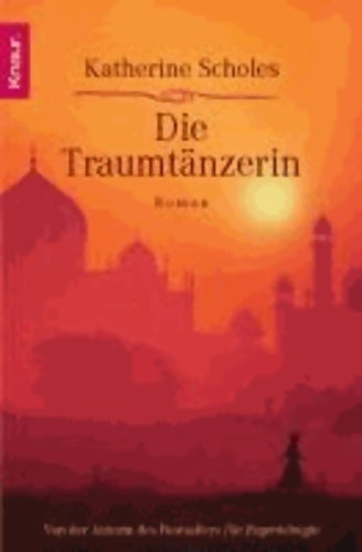 Die traumtänzerin - Katherine Scholes - Livre