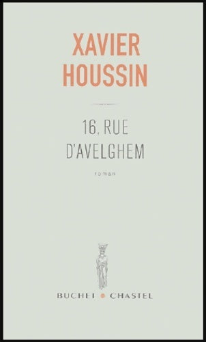 16, Rue d'Avelghem - Xavier Houssin - Livre