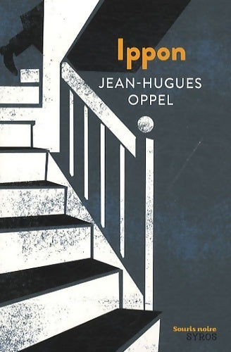 Ippon - Jean-Hugues Oppel - Livre