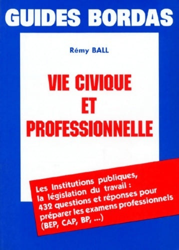 Vie civique et professionnelle - Ball - Livre