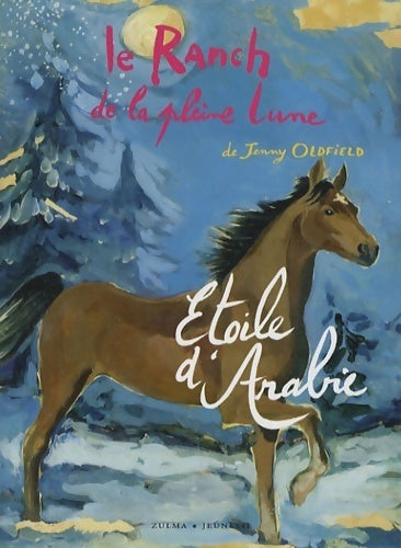 Étoile d'Arabie - Jenny Oldfield - Livre