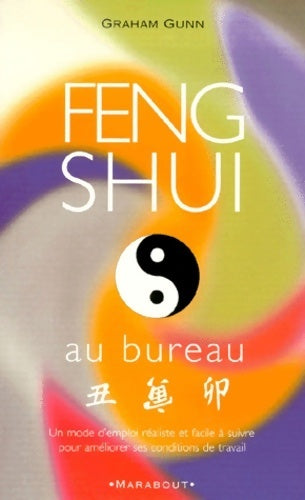 Feng shui au bureau - Graham Gunn - Livre