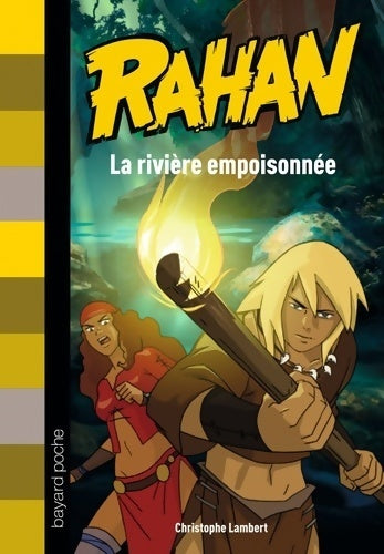 La rivière empoisonnée - Christophe Lambert - Livre
