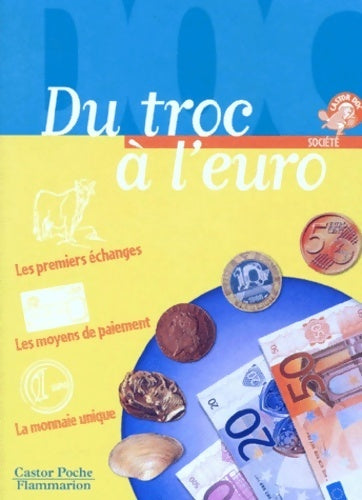 Du troc à l'euro - Nicolas-Jean Bréhon - Livre