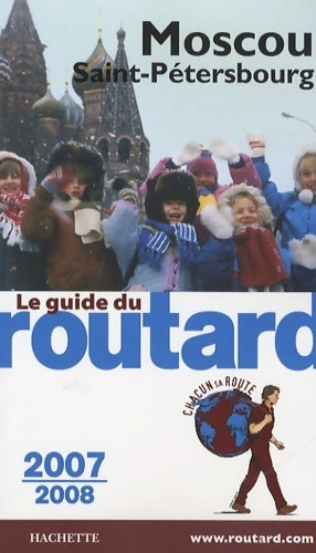 Moscou / Saint-Petersbourg 2007/2008 - Collectif - Livre