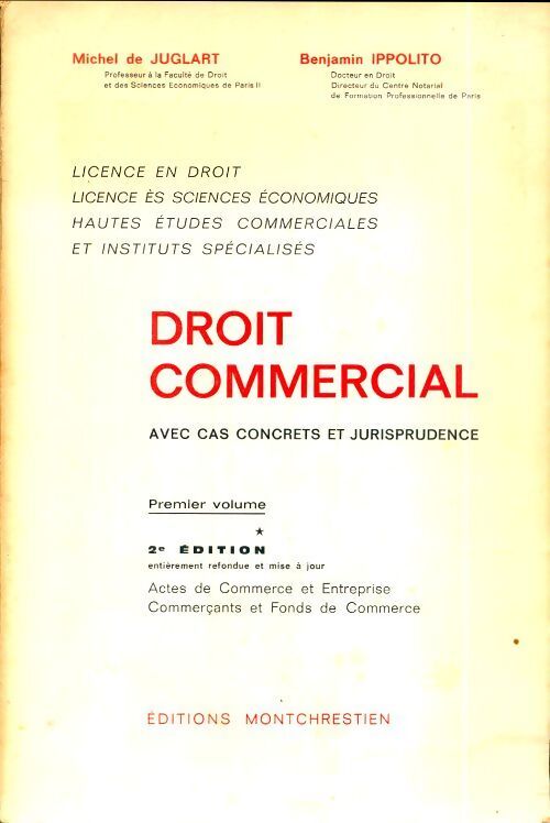 Droit commercial avec cas concrets et jurisprudence - Michel De Juglart - Livre