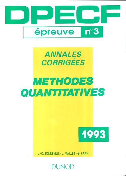 DPECF épreuve n°3. Annales corrigées méthodes quantitatives 1993 - Collectif - Livre