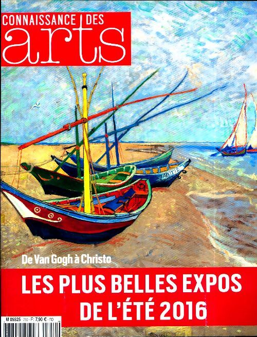 Connaissance des arts n°750 : Les plus belles expos de l'été 2016 - Collectif - Livre
