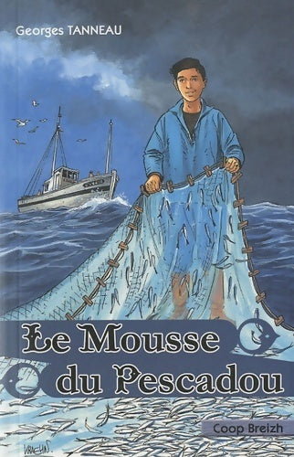 Le mousse du Pescadou - Georges Tanneau - Livre