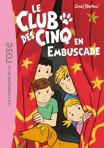 Le club des cinq en embuscade - Enid Blyton - Livre