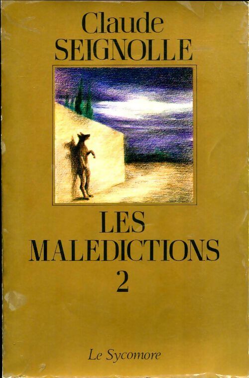 Les malédictions Tome II - Claude Seignolle - Livre