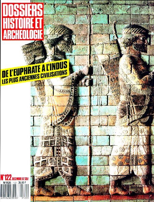 Dossiers histoire et archéologie n°122 : De l'Euphrate à l'Indus - Collectif - Livre