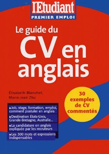 Le guide du CV en anglais - Elisabeth Blanchet, Marie-José Zhu - Livre