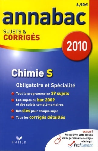 Chimie Terminale S obligatoire et spécialité sujets et corrigés 2010 - Olivier Bouvry - Livre