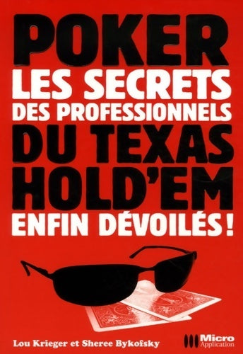 Les secrets professionnels du Texas hold'em enfin dévoilés ! - Lou Krieger - Livre