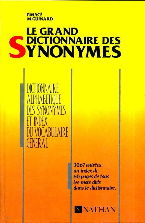 Le grand dictionnaire des synonymes - Pierre-Antoine Macé - Livre