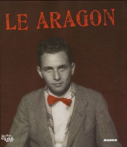 Le Aragon - Béatrice Fontanel - Livre