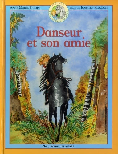 Danseur et son amie - Anne-Marie Philipe - Livre