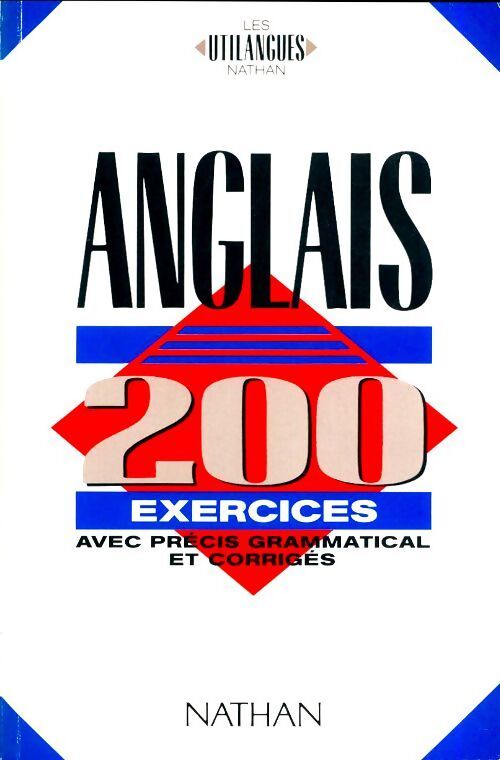 Anglais : 200 exercices - Christian Starck - Livre