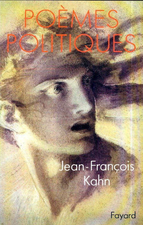 Poèmes politiques - Jean-François Kahn - Livre