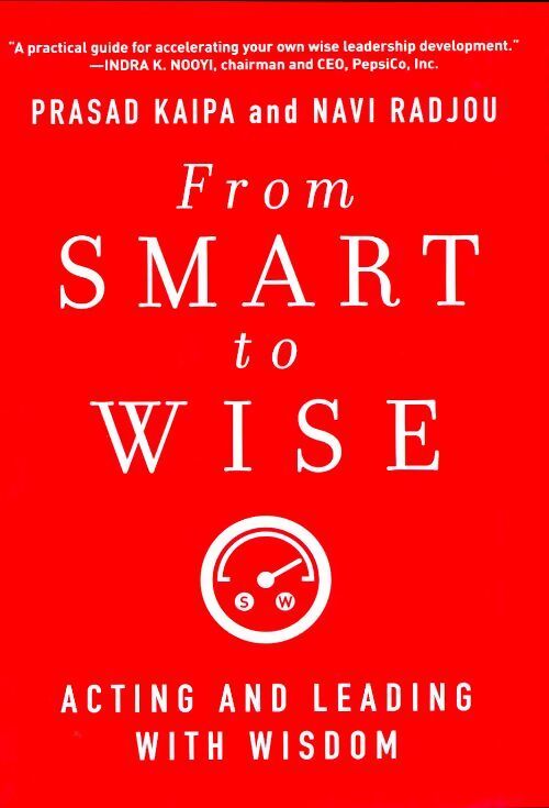 From smart to wise - Prasad Kaipa - Livre