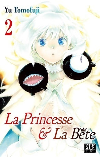 La princesse et la bête Tome II - Yu Tomofuji - Livre