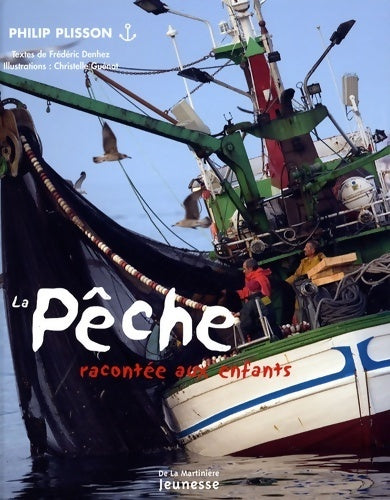La pêche racontée aux enfants - Philip Plisson - Livre