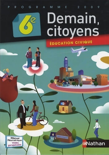 Demain, citoyens 6e 2009 - Annie Lambert - Livre